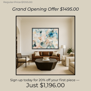 Large framed abstract art above a modern living room sofa, promoting the Own the Wall collection with a grand opening offer of $1,495 and an additional 20% off for first-time buyers.